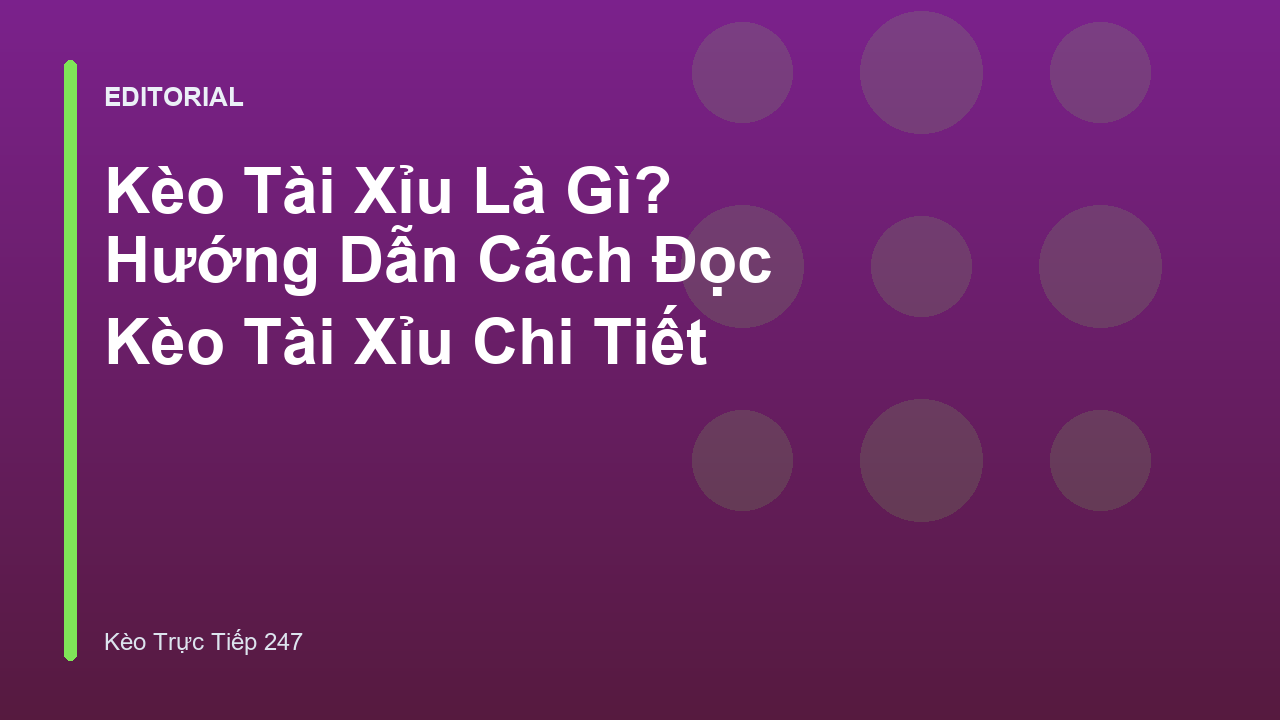 Giải thích kèo tài xỉu bóng đá
